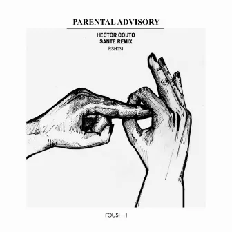 Parental Advisory by Hector Couto