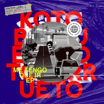 Me Tengo Que Ir EP by Koto Barrueto