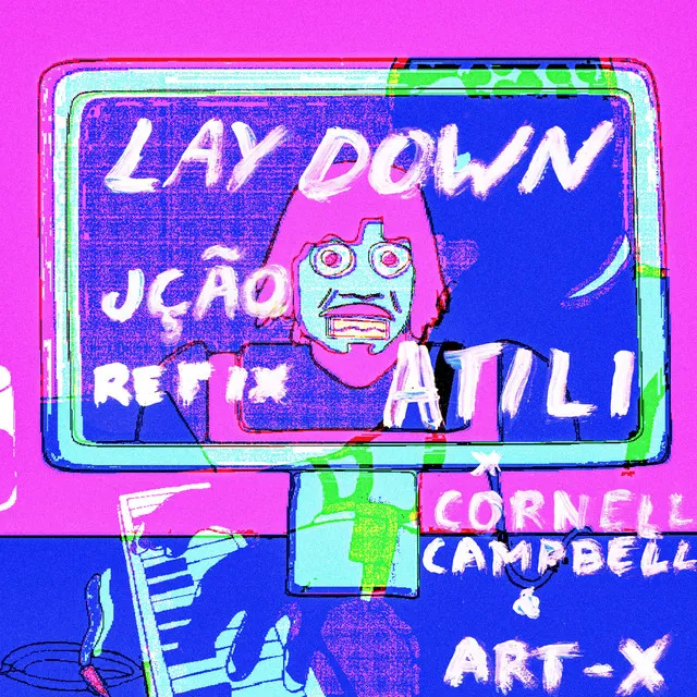 Lay Down - JÇÃO Refix