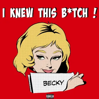 I Knew This Bitch by Championxiii