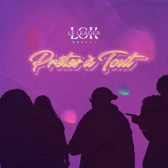 Prêtes à tout by LGK