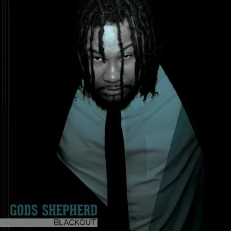 Blackout by God's Shepherd