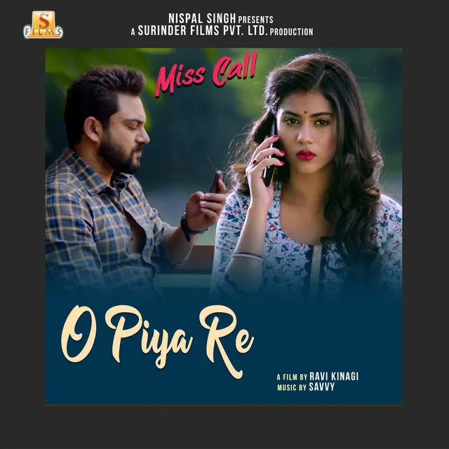 O Piya Re (From "Miss Call")