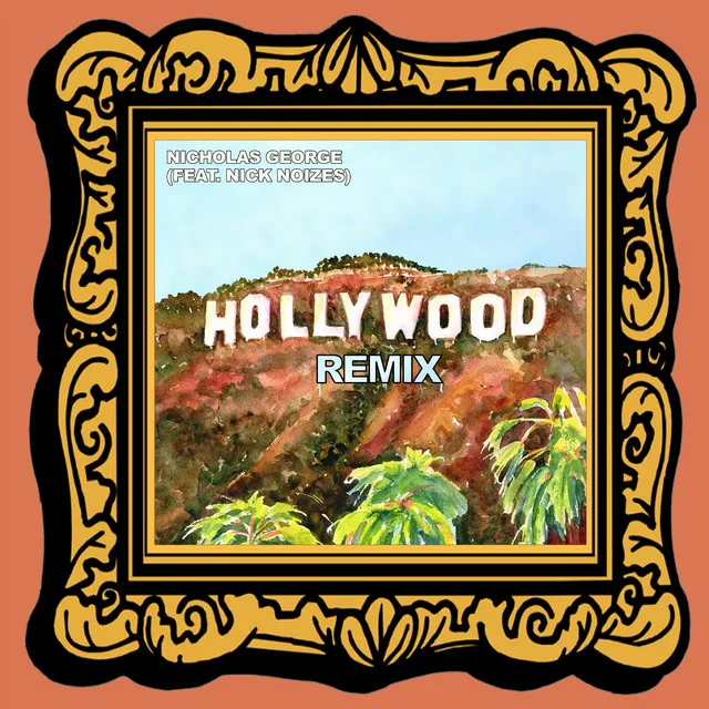 Hollywood (Remix)