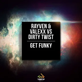 Get Funky by Rayven & Valexx