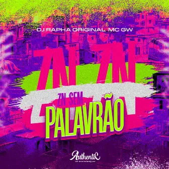 Zn Sem Palavrão by Dj Rapha Original