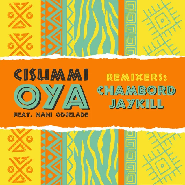 OYA - Chambord Remix