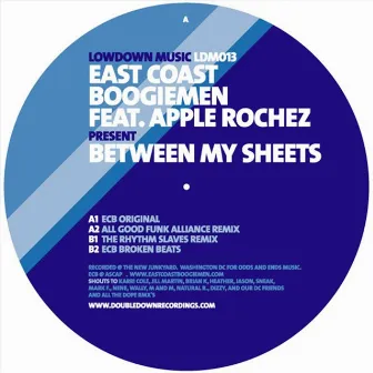 Between My Sheets by East Coast Boogiemen