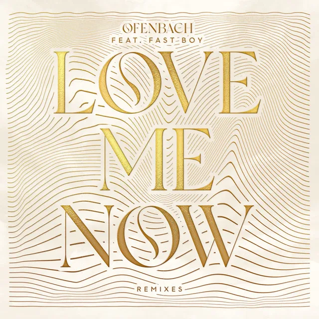 Love Me Now (feat. FAST BOY) [Remixes]