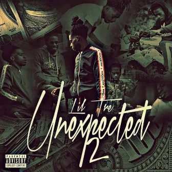 Unexpected 2 by Lil Tre