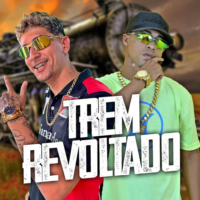 Trem Revoltado