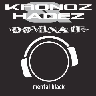 Dominate by Kronoz