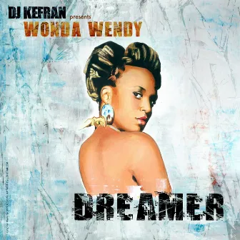 Dreamer by Wonda Wendy