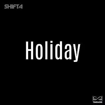 Holiday by Shifta