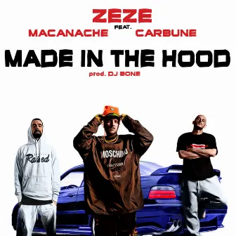 Made In The Hood by Zeze