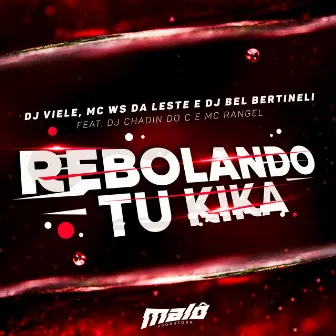 Rebolando Tu Kika (Estúdio) by DJ Viele