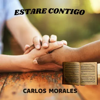 Estaré Contigo by Carlos Morales