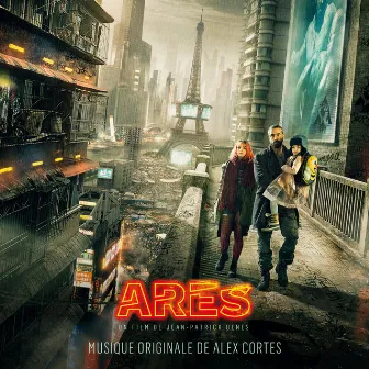 Arès (Bande originale du film) by Alex Cortés