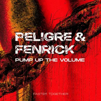 Pump Up The Volume by Peligre