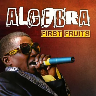 First Fruits by Algebra