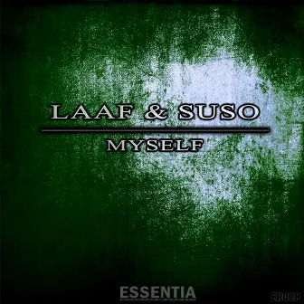 Myself by Laaf & Suso