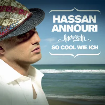 So Cool Wie Ich by Hassan Annouri