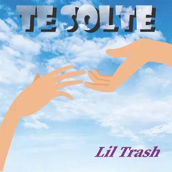 Te Solté (En Vivo) by Lil Trash