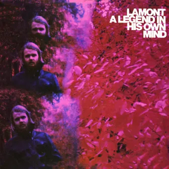 A Legend in His Own Mind by Lamont