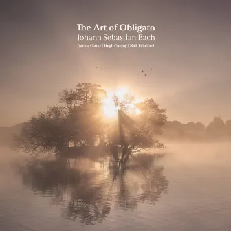 J. S. Bach: The Art of Obligato by Tom Foster