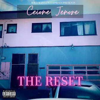 The Reset by Ceione Jenore