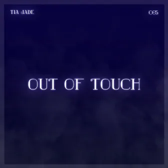 Out of Touch by Tia Jade