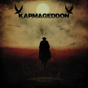 Preborn by Karmageddon