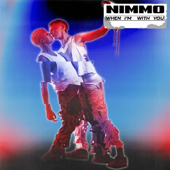 When I'm With You by NIMMO