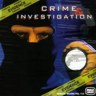 Crime and Investigation: Musical Images, Vol. 113 (Original Motion Picture Soundtrack) by John Barrett