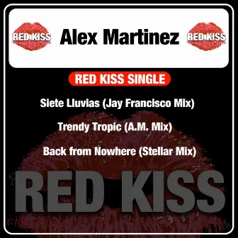 Red Kiss Single by Alex Martinez