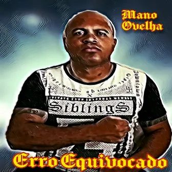 Erro Equivocado by Mano Ovelha