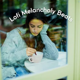 Lofi Melancholy Beats by Lofi Quality Content