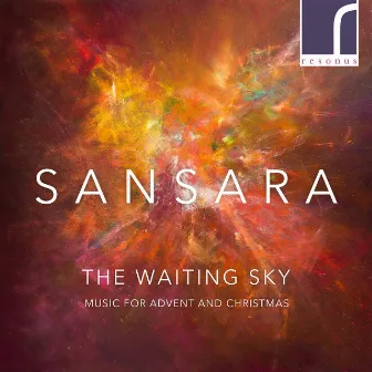 The Waiting Sky: Music for Advent and Christmas by SANSARA