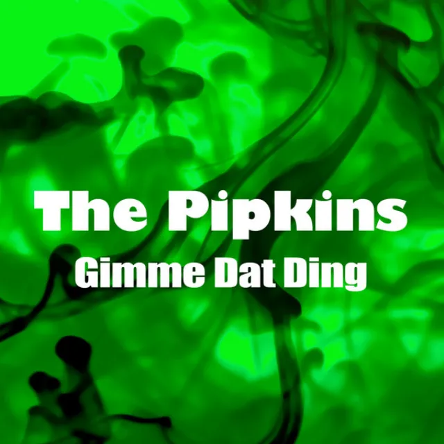 Gimme Dat Ding (Re-Recorded Version)