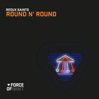 Round n’ Round by Redux Saints