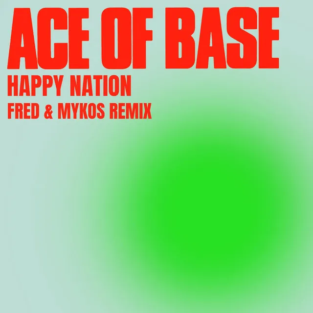 Happy Nation - Fred & Mykos Radio Remix