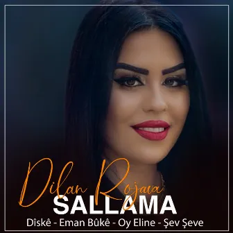 Sallama: Biskê / Eman Bûkê / Oy Eline / Şev Şeve by Dilan Rojava