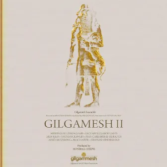 Gilgamesh II by Gilgamesh Ensemble