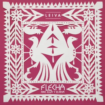 Flecha by Leiva