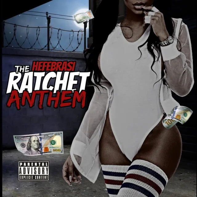 The Ratchet Anthem