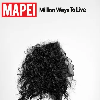 Million Ways to Live by Mapei