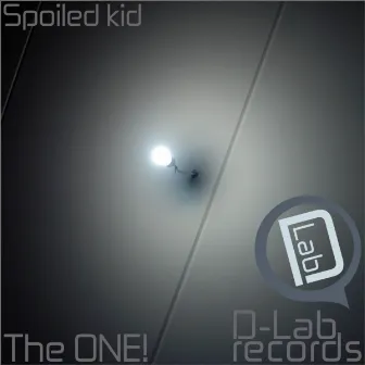 The ONE! EP by Spoiled Kid