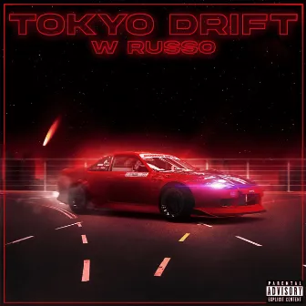 Tokyo Drift by W Russo