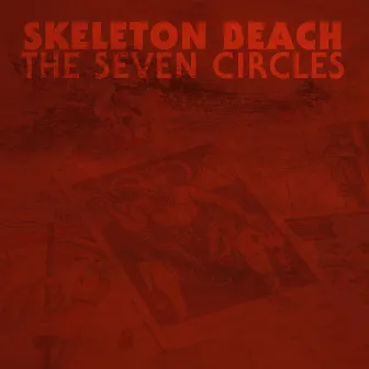 The Seven Circles by Skeleton Beach