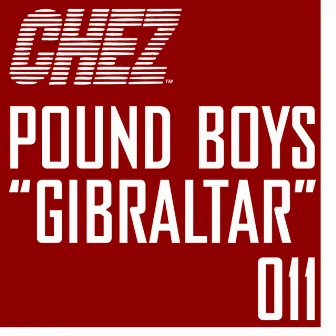 Gibraltar by Pound Boys